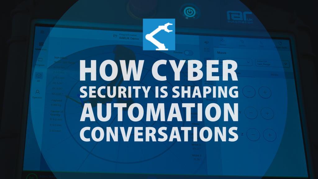 How Cyber Security Is Shaping Automation Conversations